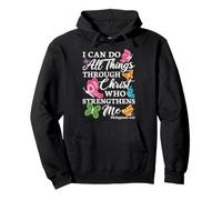 I Can Do All Things Through Christ Who Strengthens Me Bible Pullover Hoodie
