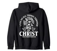 I CAN DO ALL THINGS THROUGH CHRIST WHO STRENGTHENS ME BIBLE Zip Hoodie