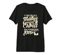 I Can Do All Things Through Christ Who Strengthens Me Cats Premium T-Shirt
