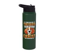 I Can Do All Things Through Christ Who Strengthens Me Dogs Stainless Steel Insulated Water Bottle