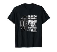 I Can Do All Things Through Christ Who Strengthens Me T-Shirt