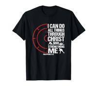 I Can Do All Things Through Christ Who Strengthens Me T-Shirt