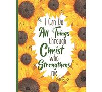 I Can Do All Things Through Christ Who Strengthens Me: Undated To Do List Notebook With Check boxes | Inspirational Christmas Gifts For Women