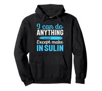 I Can Do Anything Except Make Insulin Pullover Hoodie