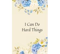 I Can Do Hard Things Notebook Journal: Monthly Goals & Promises To Myself