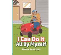 I Can Do It All By Myself