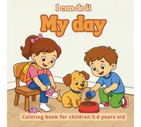 I can do it. My day: Coloring Book for Kids
