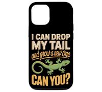 I Can Drop My Tail And Grow A New One Can You Case for iPhone 12/12 Pro