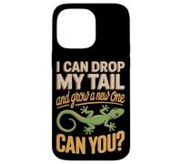 I Can Drop My Tail And Grow A New One Can You Case for iPhone 14 Pro Max