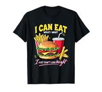 I can eat what I want... Funny Sarcasm Fast Food T-Shirt