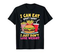 I can eat what I want... Funny Sarcasm Fast Food T-Shirt