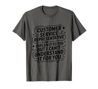 I Can Explain It to You, CSR Customer Service Representative T-Shirt