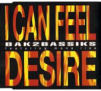 Bak 2 Bassiks - I Can Feel Desire