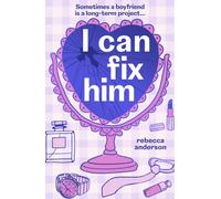I Can Fix Him