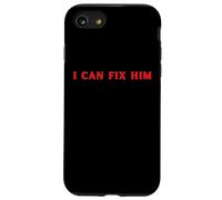 I Can Fix Him FUNNY Cute Relationship Y2K Case for iPhone SE (2020) / 7/8
