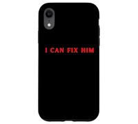 I Can Fix Him FUNNY Cute Relationship Y2K Case for iPhone XR