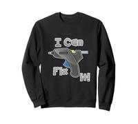 I Can Fix It Funny DIY Repair Craft Maker Sweatshirt