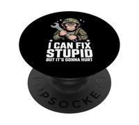 I Can Fix Stupid But It's Gonna Hurt Funny Mechanic Men Pun PopSockets Adhesive PopGrip