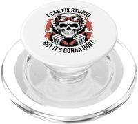 I Can Fix Stupid But It's Gonna Hurt Funny Mechanic Men Pun PopSockets PopGrip for MagSafe