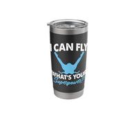I Can Fly What's Your Superpower? Stainless Steel Insulated Tumbler