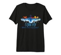 I Can Fly What's Your Superpower? Swim Like Butterfly Premium T-Shirt