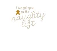 I Can Get You On The Naughty List Men's T-Shirt - White - 5XL - White