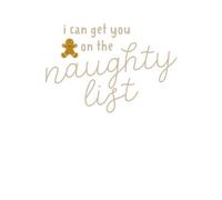 I Can Get You On The Naughty List Women's T-Shirt - White - M