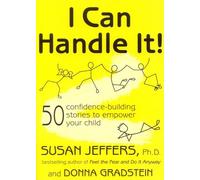 I Can Handle It!: 50 Confidence-Building Stories to Empower Your Child