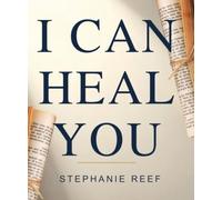 I CAN HEAL YOU