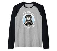 I Can Hear You I Just Don't Care Funny Tee For Cat Lovers Raglan Baseball Tee