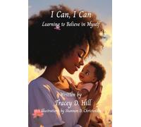 I CAN, I CAN Learning to Believe in Myself