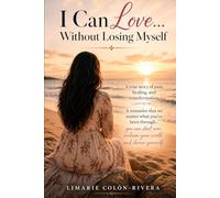 I Can Love… Without Losing Myself