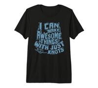 I Can Make Awesome Things with just Knots Macrame Premium T-Shirt