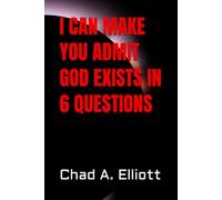 I CAN MAKE YOU ADMIT GOD EXISTS IN 6 QUESTIONS