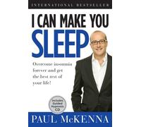 I Can Make You Sleep: Overcome Insomnia Forever and Get the Best Rest of Your Life! Book and CD by Paul McKenna (2016-05-05)