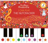 I Can Play: The Nutcracker : Learn 8 easy pieces from the series!
