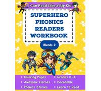 I Can Read Like a Big Kid Superhero Phonics Readers Workbook: Consonant Blends 2