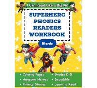 I Can Read Like a Big Kid Superhero Phonics Readers Workbook: Consonant Blends