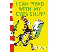 I can Read with my Eyes Shut: Green Back Book (Dr. Seuss - Green Back Book)