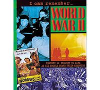 I Can Remember: World War II