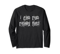 I Can Run Really Fast Long Sleeve T-Shirt