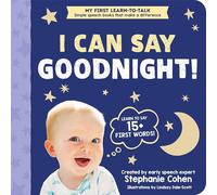 I Can Say Goodnight! (My First Learn-to-Talk Books)