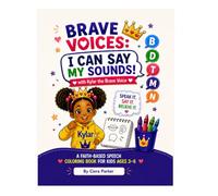 I Can Say My Sounds!: A Faith-Based Speech Practice Coloring Book for B, D, T, M, & N Sounds (Brave Voices)
