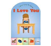 I Can Say to God, I Love You (Board Books Prayer)