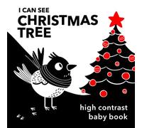 I Can See Christmas Tree - High Contrast Baby Book: Black and White Book for Babies | Tummy Time and Eye Development Book for Infants | Baby Stocking Stuffers (I Can See - Books for Newborns)
