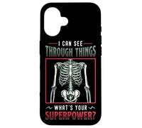 I Can See Through Things What’s Your Superpower X-Ray Tech Case for iPhone 16