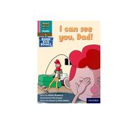 I can see you, Dad! (Pink Set 3 Book Bag Book 7) (Read Write Inc. Phonics)