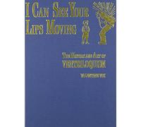I Can See Your Lips Moving: History and Art of Ventriloquism