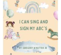 I can sing and sign my ABC'S
