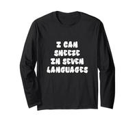 I Can Sneeze in Seven Languages - Fun Polyglot Long Sleeve T-Shirt